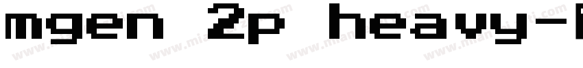 mgen 2p heavy字体转换